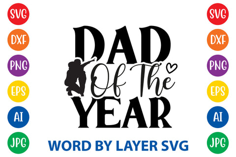 Dad Of The Year, Father day SVG, Dad SVG Cut File SVG Rafiqul20606 