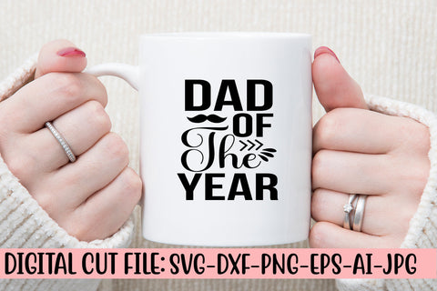 Dad Of The Year SVG Cut File SVG Syaman 