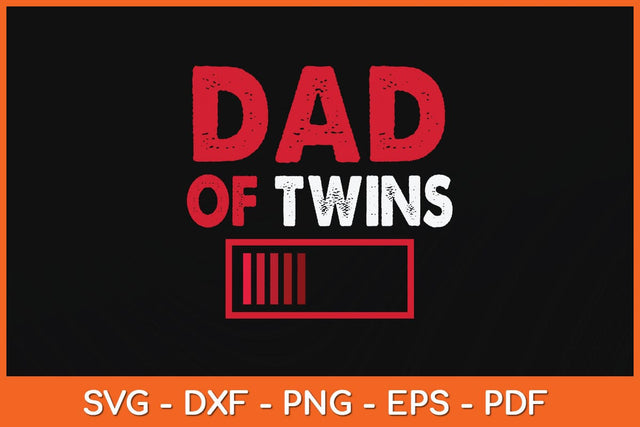 Dad Of Twins Fathers Day Svg Cutting File SVG Helal 