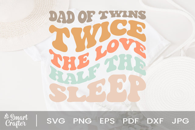 Dad of Twins Twice The Love Half The Sleep svg, Fathers Day svg, Happy Fathers Day, First Fathers Day svg, Fathers Day svg From Daughter Dad of Twins Twice The Love Half The Sleep svg, SVG Fauz 