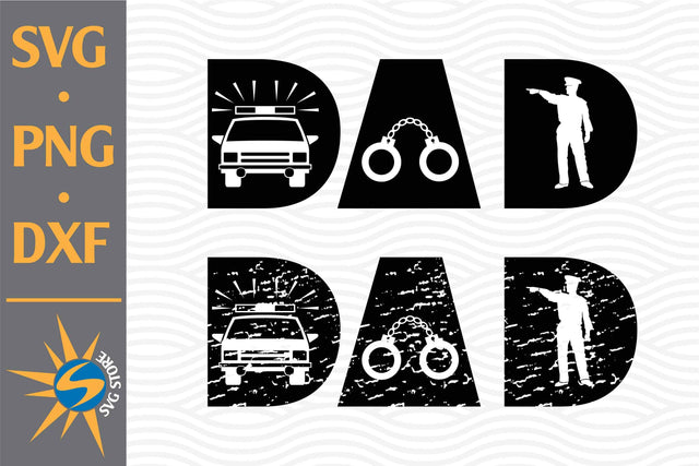 Dad Police SVG, PNG, DXF Digital Files Include SVG SVGStoreShop 