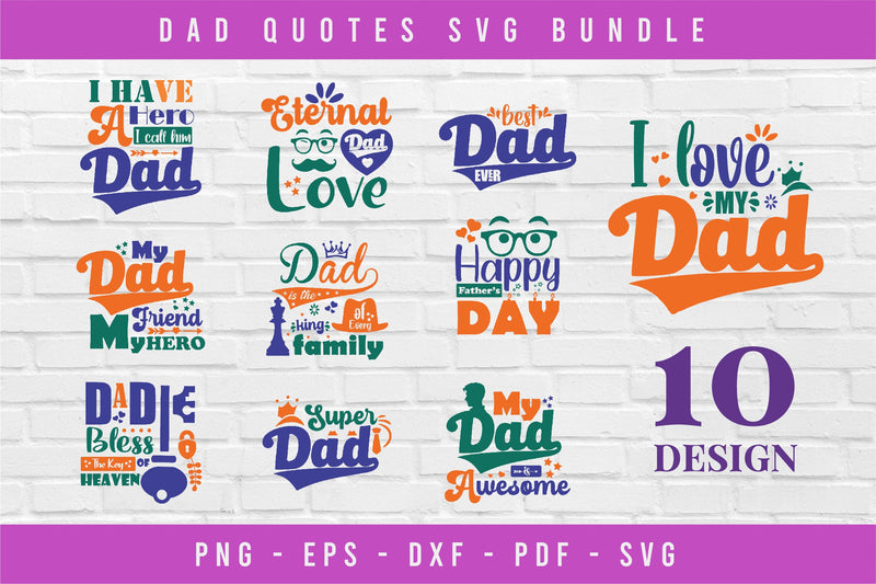 Dad Quotes SVG Bundle 10 Design SVG balya ibnu bi malkan 