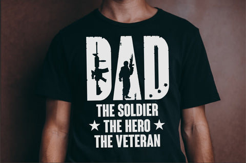 Dad Soldier Hero Veteran | Patriotic SVG SVG CreativeStudioTM 