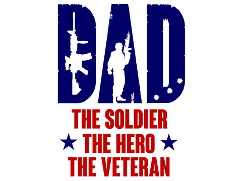 Dad Soldier Hero Veteran | Patriotic SVG SVG CreativeStudioTM 