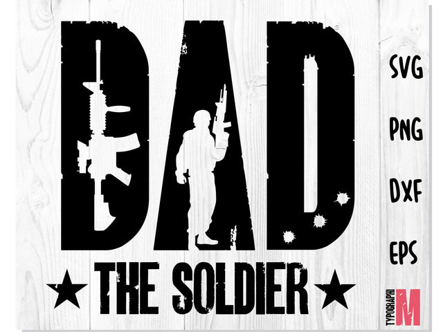 DAD Soldier Military T Shirt Design SVG SVG CreativeStudioTM 