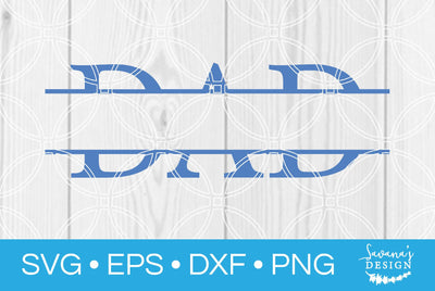 Dad Split Monogram SVG SavanasDesign 