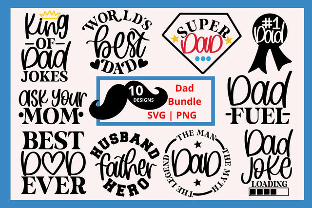 Dad svg bundle, father's day svg, dad quote svg, funny dad svg, gift for dad svg, dad shirt svg, dad mug svg, dad life svg,best dad ever svg SVG AnitaAlyiaLettering 