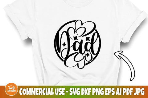 Dad SVG Cut File, Shirt For Dad's, Father's Day Svg, Dad Sign Svg, Dad Shirt Svg, Cricut, Instant Download, Dad Quote Svg, Silhouette Svg SVG TonisArtStudio 