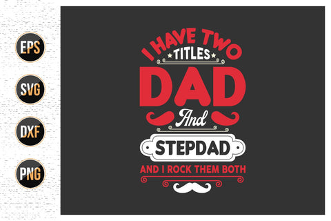 Dad SVG, Daddy, Best Dad, Happy Fathers Day, Father's Day SVG Bundle SVG uniquesvg99 