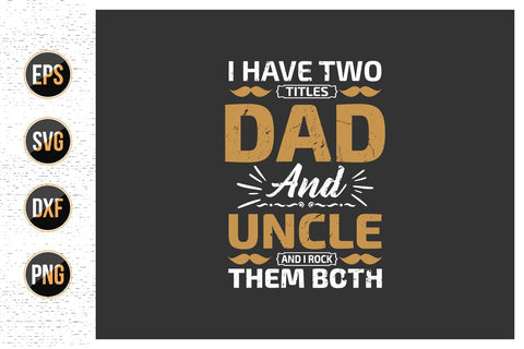 Dad SVG, Daddy, Best Dad, Happy Fathers Day, Father's Day SVG Bundle SVG uniquesvg99 