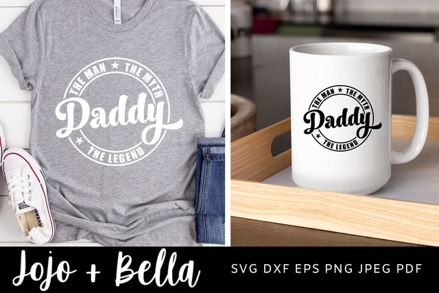 Dad Svg, Daddy The Man The Myth The Legend Svg, Fathers Day SVG, Dad Shirt Svg, Svg Files for Cricut, Silhouette Files, SVG SVG Jojo&Bella 