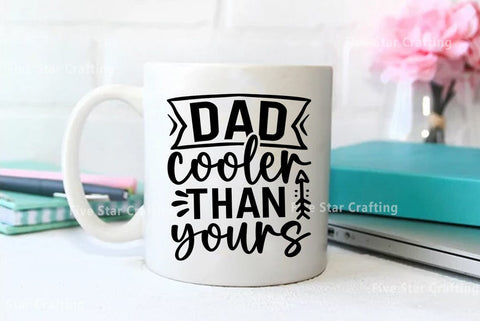 Dad SVG Design, Dad cooler than yours SVG FiveStarCrafting 