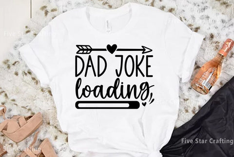 Dad SVG Design, Dad joke loading SVG FiveStarCrafting 