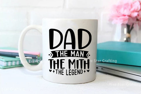 Dad SVG Design, Dad the man the mith the legend SVG FiveStarCrafting 