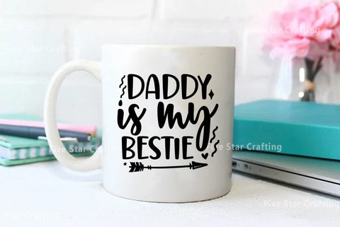 Dad SVG Design, Daddy is my bestie SVG FiveStarCrafting 