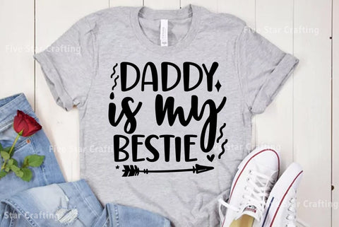 Dad SVG Design, Daddy is my bestie SVG FiveStarCrafting 