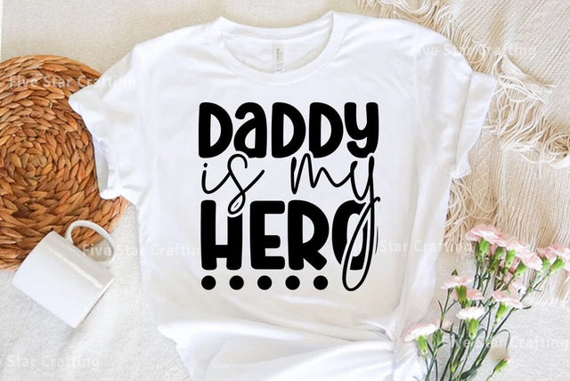 Dad SVG Design, Daddy is my hero SVG FiveStarCrafting 