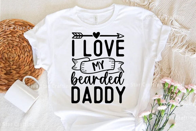 Dad SVG Design, I love my bearded daddy SVG FiveStarCrafting 