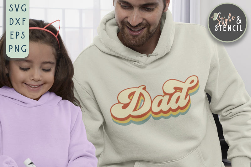 Dad SVG | Fathers Day | Dad Shirt SVG Style and Stencil 