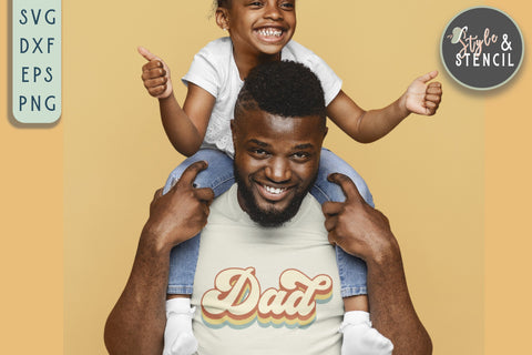 Dad SVG | Fathers Day | Dad Shirt SVG Style and Stencil 