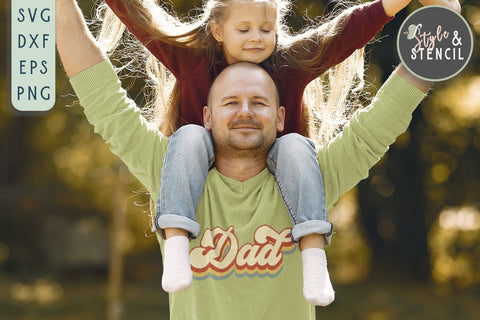 Dad SVG | Fathers Day | Dad Shirt SVG Style and Stencil 
