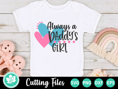 Dad SVG | Fathers Day SVG | Always a Daddys Girl SVG TrueNorthImagesCA 