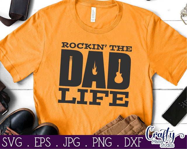 Dad Svg - Father's Day Svg - Rockin Dad Svg -Dad Life Svg - Music Svg SVG Crafty Mama Studios 