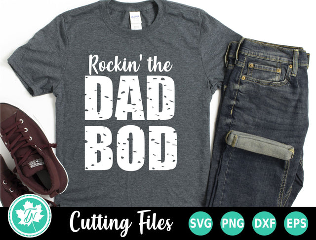 Dad SVG | Fathers Day SVG | Rockin' The Dad Bod SVG TrueNorthImagesCA 