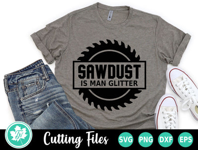 Dad SVG | Fathers Day SVG | Sawdust is Man Glitter SVG TrueNorthImagesCA 