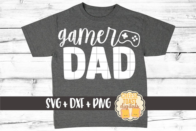 Dad SVG | Gamer Dad SVG Cheese Toast Digitals 