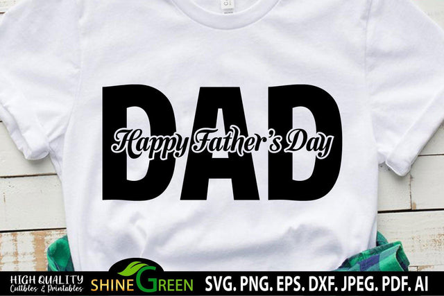 Dad SVG - Happy Father's Day SVG Cut File SVG Shine Green Art 