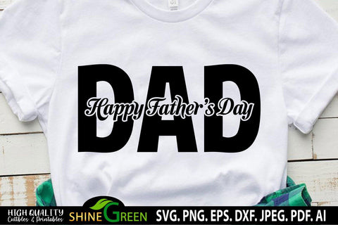 Dad SVG - Happy Father's Day SVG Cut File SVG Shine Green Art 