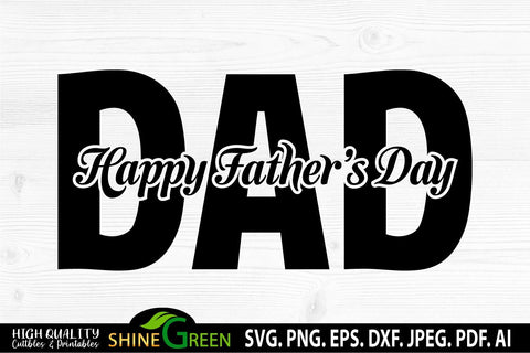 Dad SVG - Happy Father's Day SVG Cut File SVG Shine Green Art 