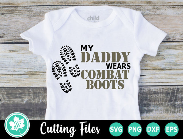 Dad SVG | Soldier SVG | My Daddy Wears Combat Boots SVG TrueNorthImagesCA 