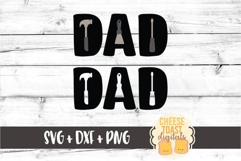 Dad SVG | Tools SVG Cheese Toast Digitals 
