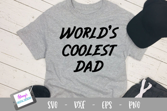 Dad SVG - World's Coolest Dad SVG Stacy's Digital Designs 