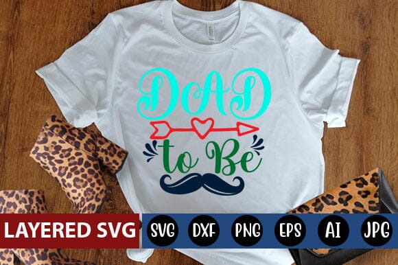Dad to Be Svg SVG Blessedprint 