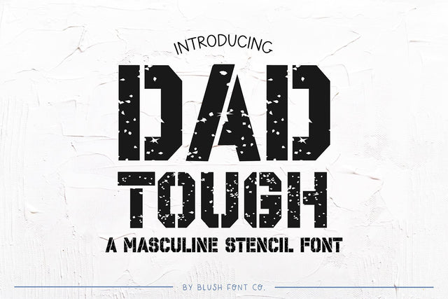 Dad Tough Father's Day Distressed Sporty Font Font Blush Font Co. 