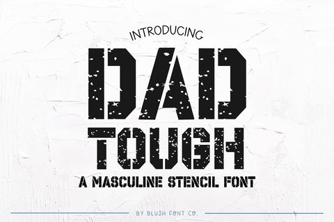 Dad Tough Father's Day Distressed Sporty Font Font Blush Font Co. 