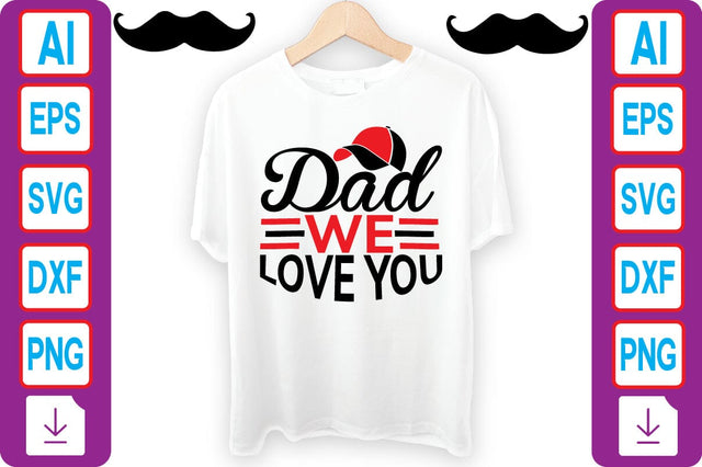 Dad We Love You SVG Craftlabsvg24 