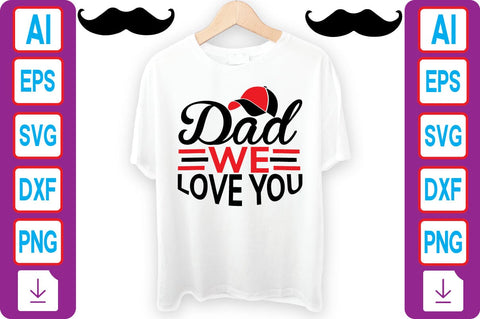 Dad We Love You SVG Craftlabsvg24 
