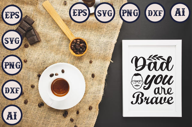 Dad You Are Brave SVG Craftlabsvg24 