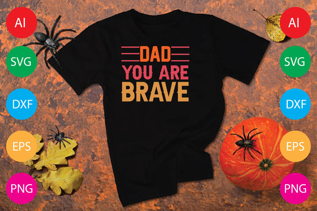 Dad You Are Brave SVG CraftlabSvg29 
