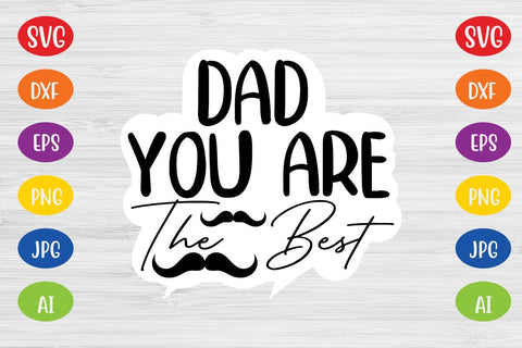 Dad You Are The Best SVG SVG MStudio 