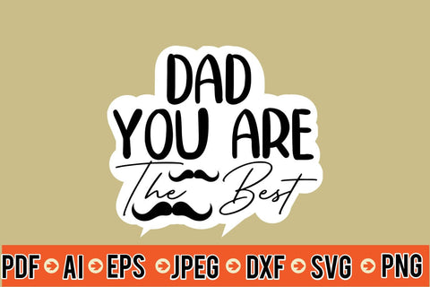 Dad You Are The Best SVG SVG MStudio 