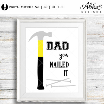Dad You Nailed It SVG Abba Designs 