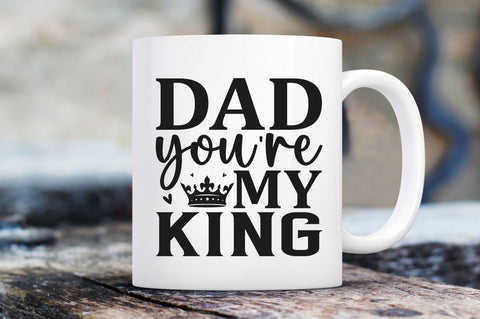 Dad youre my king SVG SVG Regulrcrative 