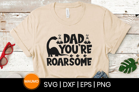 Dad you're roarsome, father's day svg quote SVG Maumo Designs 