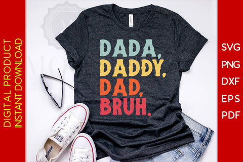 Dada Daddy Dad Bruh SVG PNG PDF Cut Files SVG Creativedesigntee 