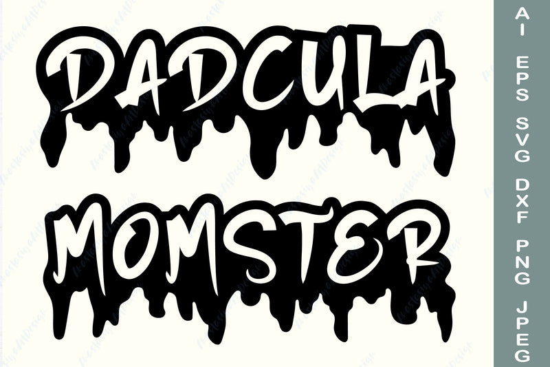 Dadcula and momster svg, Halloween family sign svg - So Fontsy